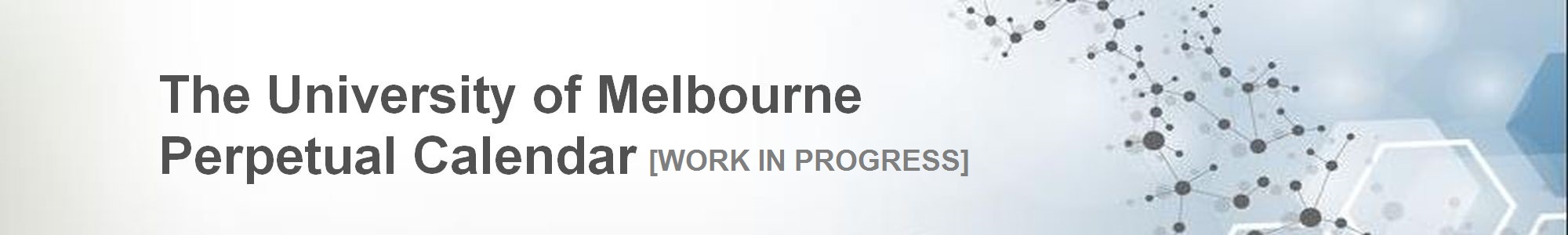 The University of Melbourne Perpetual Calendar